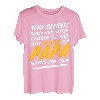 Papa Vatertag Fun Spruch Vater Geburtstag Lustig Geschenk T-Shirt