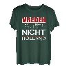 Vreden - Hart anner Grenze aber nicht Holland T-Shirt T-Shirt