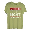 Vreden - Hart anner Grenze aber nicht Holland T-Shirt T-Shirt