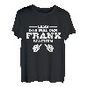Herren Lass das mal den Frank machen! lustiges Vornamen Frank T-Shirt