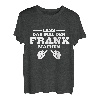 Herren Lass das mal den Frank machen! lustiges Vornamen Frank T-Shirt