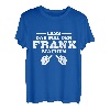 Herren Lass das mal den Frank machen! lustiges Vornamen Frank T-Shirt