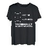 Technisch gesehen ist das Glas komplett lustiges Geschenk T-Shirt