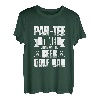 Par-Tee-Time! Bring das Bier auf, Golf Dad T-Shirt