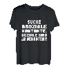 Suche Asoziale Kontakte, Soziale Sind Ja Verboten! T-Shirt