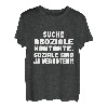 Suche Asoziale Kontakte, Soziale Sind Ja Verboten! T-Shirt