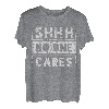 Sh Shh Shhh No One Cares Distressed Nobody Vintage Spruch T-Shirt