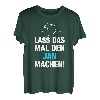 Herren Lass Das Mal Den Jan Machen! Vornamen Spruch Geschenk T-Shirt