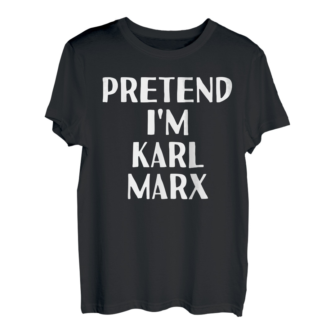 PRETEND I&#x27;M KARL MARX lustiges Halloween-Kostüm T-Shirt