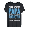 Herren Lustiges Vater Tochter Geburtstagsgeschenk Papa Geschenk T-Shirt