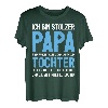 Herren Lustiges Vater Tochter Geburtstagsgeschenk Papa Geschenk T-Shirt