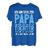 Herren Lustiges Vater Tochter Geburtstagsgeschenk Papa Geschenk T-Shirt