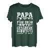Herren Papa Wir Haben Versucht Für Dich Das Perfekte Vatertag Vater T-Shirt
