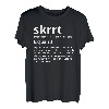 Skrrt Definition Skrr skrr Rap Hip-Hop T-Shirt