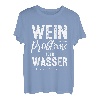 Wein Löst Keine Probleme Aber Wasser Auch Nicht T-Shirt