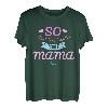 So sieht eine richtig coole Mama aus T-Shirt