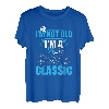 Ich bin nicht alt Ich bin klassisch T-Shirt