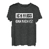Ich muss gar nichts! Faulenzer Spruch Lustig Witzig Geschenk T-Shirt