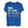 Herren Papa Mythos Legende Vater Geburtstag Vatertag Väter Papas T-Shirt