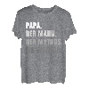 Herren Papa Mythos Legende Vater Geburtstag Vatertag Väter Papas T-Shirt