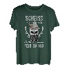 Bayrisch Bayern Spruch - Scheiss da nix dann feid da nix T-Shirt