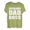 Husband Dad Boss Father's Day Boss's Day Employer Father T-Shirt