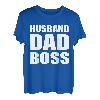 Husband Dad Boss Father's Day Boss's Day Employer Father T-Shirt