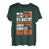 Herren Wenn Papa es nicht reparieren kann dann kann es keiner T-Shirt