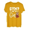 Lustiges Gym? I thought you said Gin! Gin Tonic & Longdrink T-Shirt