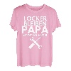 Herren Locker Bleiben Papa macht Schon Vater Handwerker Geschenk T-Shirt