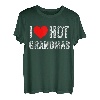 I Love Hot Grandmas Lustig I Heart Heiße Omas Großmutter T-Shirt