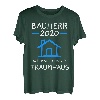 Herren Bauherr 2020 Bauherren Richtfest Hausbau Männer Geschenk T-Shirt