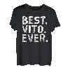 Best Vito Ever Lustiges Geschenk T-Shirt