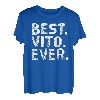 Best Vito Ever Lustiges Geschenk T-Shirt