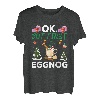 Ok But First Eggnog Funny X-mas Eggnog T-Shirt