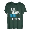 Essen Schlafen Trollen Troll Prank Prankster Pranks Geschenk T-Shirt