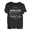Ausbilder Azubi Lehre Lustige Geschenkidee T-Shirt