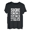 Suche Asoziale Kontakte, Soziale Sind Ja Verboten! T-Shirt