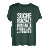 Suche Asoziale Kontakte, Soziale Sind Ja Verboten! T-Shirt