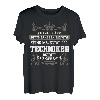 Techniker Geschenk-Idee Lustiger Spruch Shirt