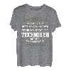 Techniker Geschenk-Idee Lustiger Spruch Shirt