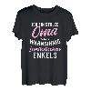 Ich bin stolze Oma eines wahnsinnig fantastischen Enkels T-Shirt
