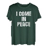 I'm Peace, I Come In Peace Funny Couple's Matching T-Shirt
