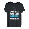 Herren Lass Das Mal Den Werner Machen! Vornamen Spruch Geschenk T-Shirt