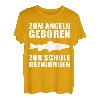 Zum Angeln geboren zur Schule gezwungen Angler Design T-Shirt