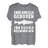Zum Angeln geboren zur Schule gezwungen Angler Design T-Shirt