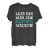 Herren Lass Das Mal Den Hartwig Machen Lustiger Spruch Name Hartwig T-Shirt