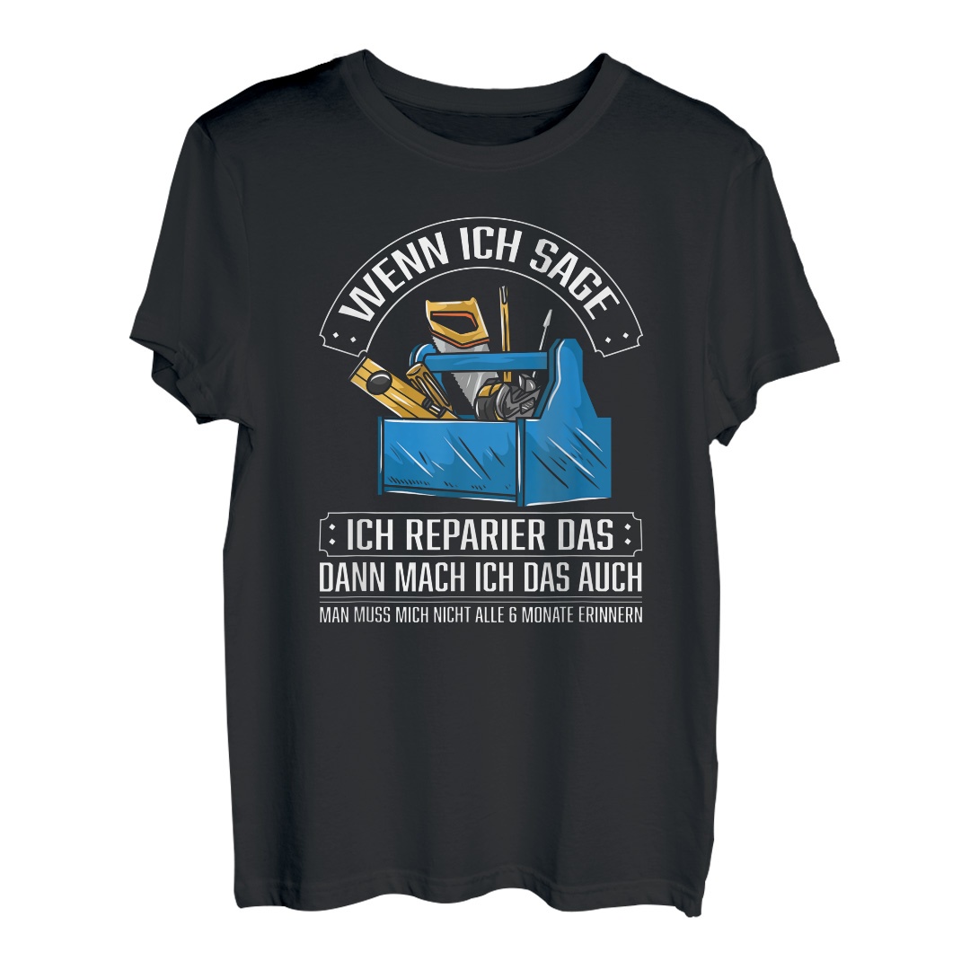 Handwerker Spruch TShirt Kreative Ideen für den perfekten