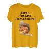 Sorry I'm late I saw a Squirrel lustiges Eichhörnchen T-Shirt