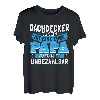 Herren Dachdecker Papa Geschenk Vati Sohn Tochter Daddy Shirt
